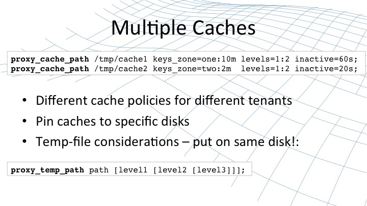 Setting up multiple caches with NGINX [webinar by Owen Garrett of NGINX]