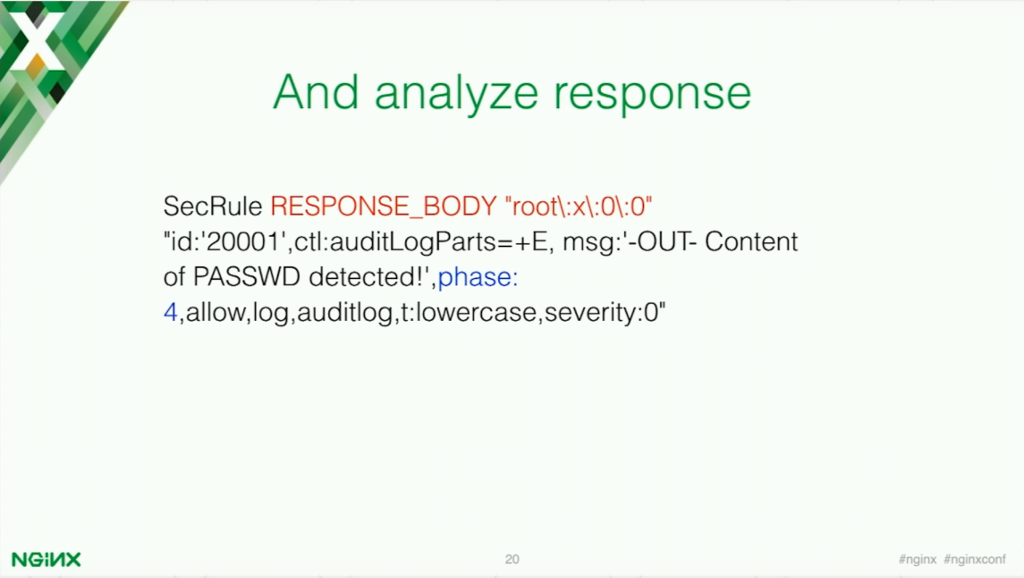 Create a signature for the response as well. If there is a match for the request signature, it is blocked [presentation by Stepan Ilyan, cofounder of Wallarm, at nginx.conf 2016]