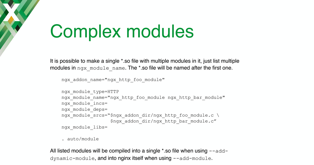 You can build 'complex'; dynamic modules for NGINX that combine multiple modules into a single .so file